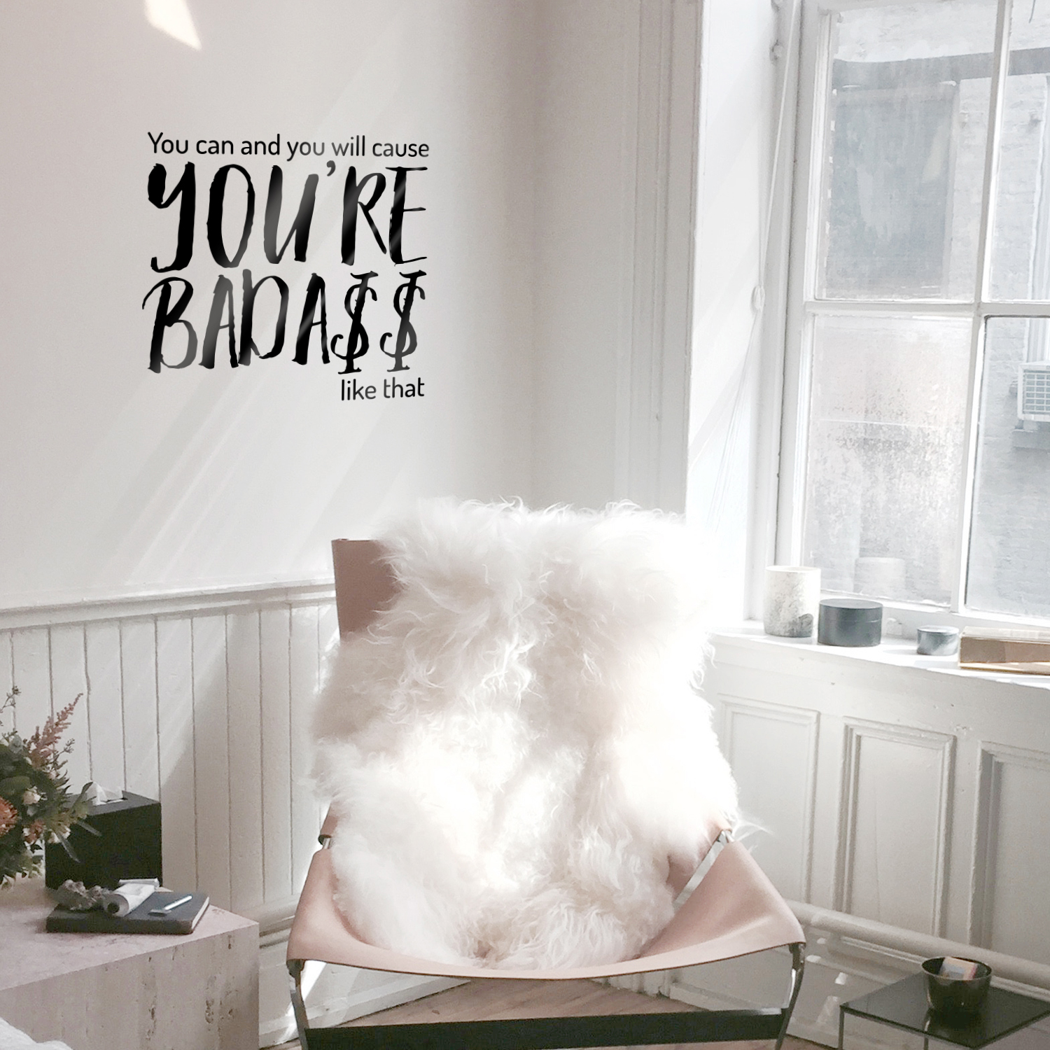 Vinyl Wall Art Decal - You Can and You Will Cause You're ...