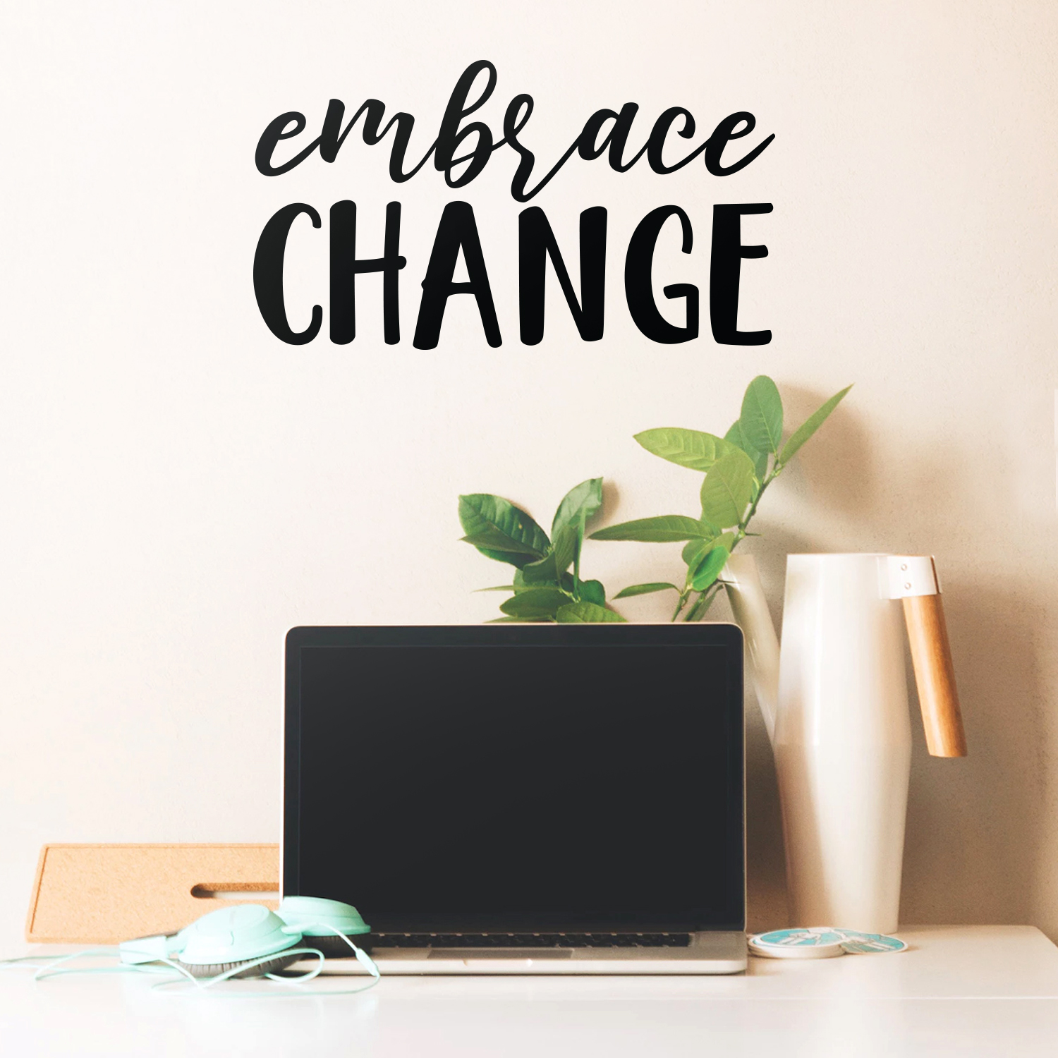 Embrace change quotes - saloclouds