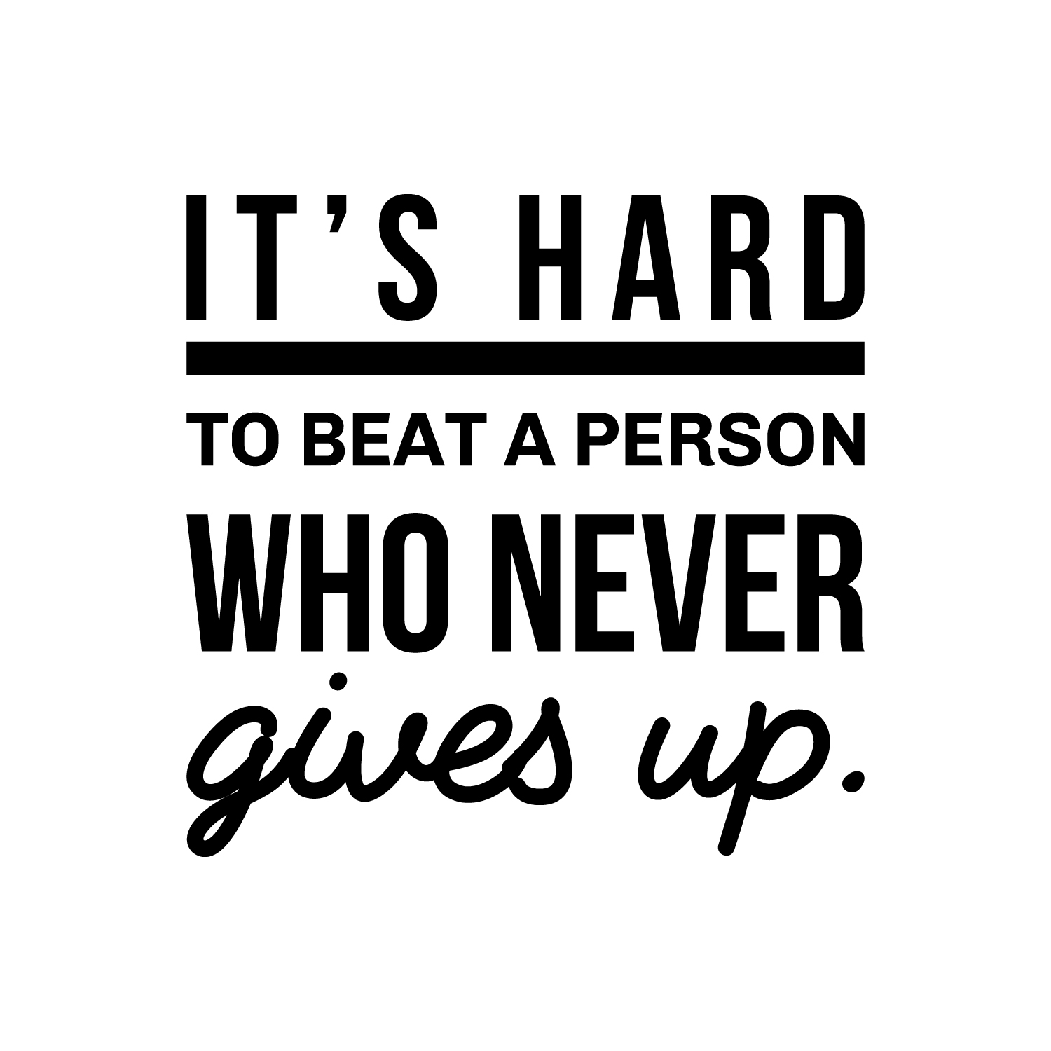 vinyl-wall-art-decal-who-never-gives-up-22-x-23-motivational