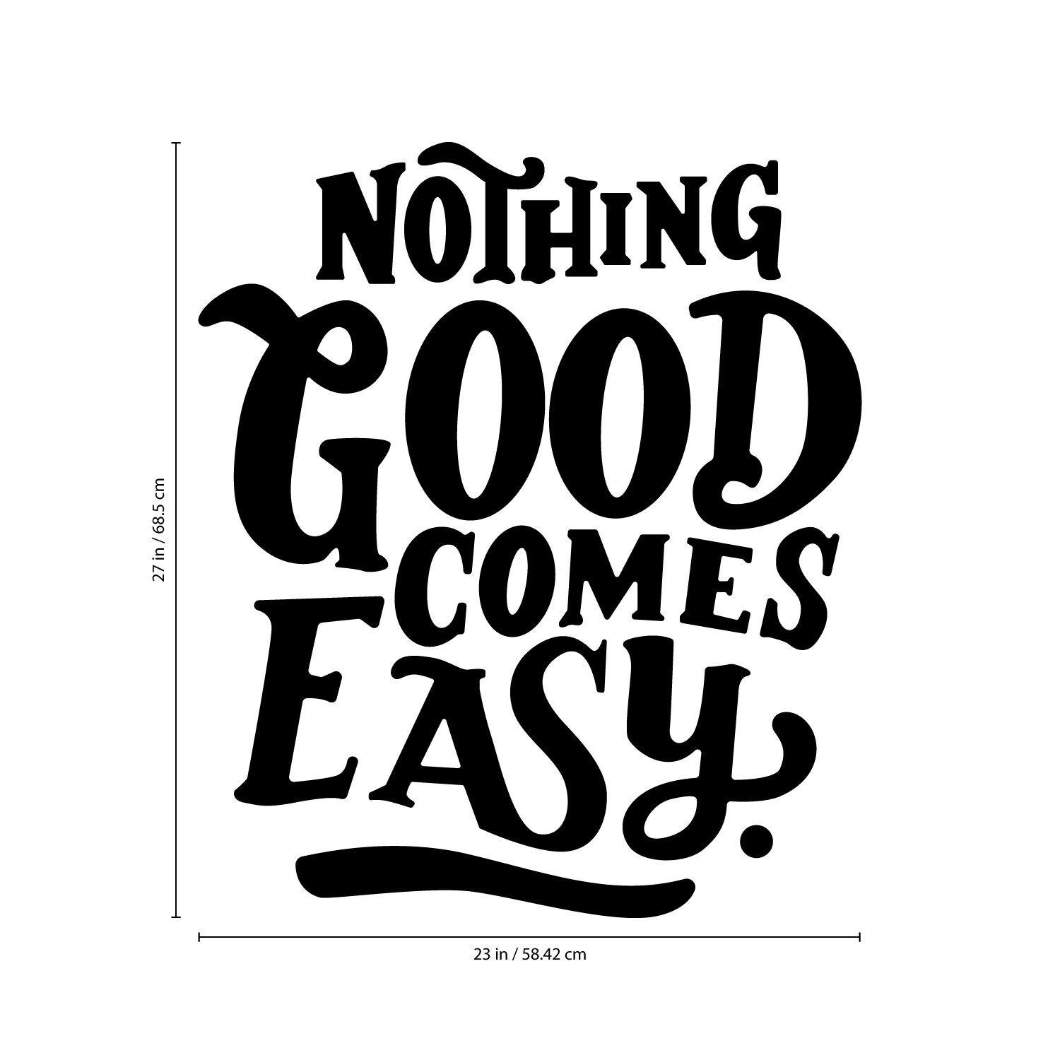 Nothing Good Comes Easy Quote / Top 46 Quotes & Sayings About Nothing ...
