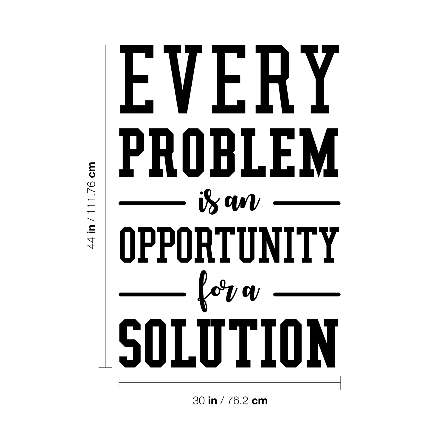 Vinyl Wall Art Decal - Every Problem Is An Opportunity For A Solution 