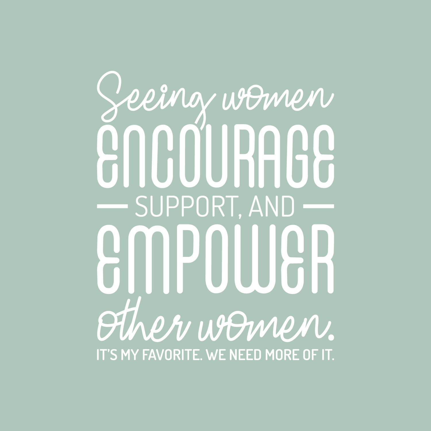 Printique Vinyl Wall Art Decal Seeing Women Encourage Support And