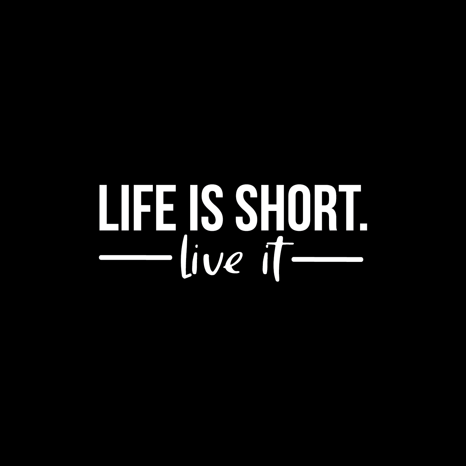 vinyl-wall-art-decal-life-is-short-live-it-10-5-x-29-modern