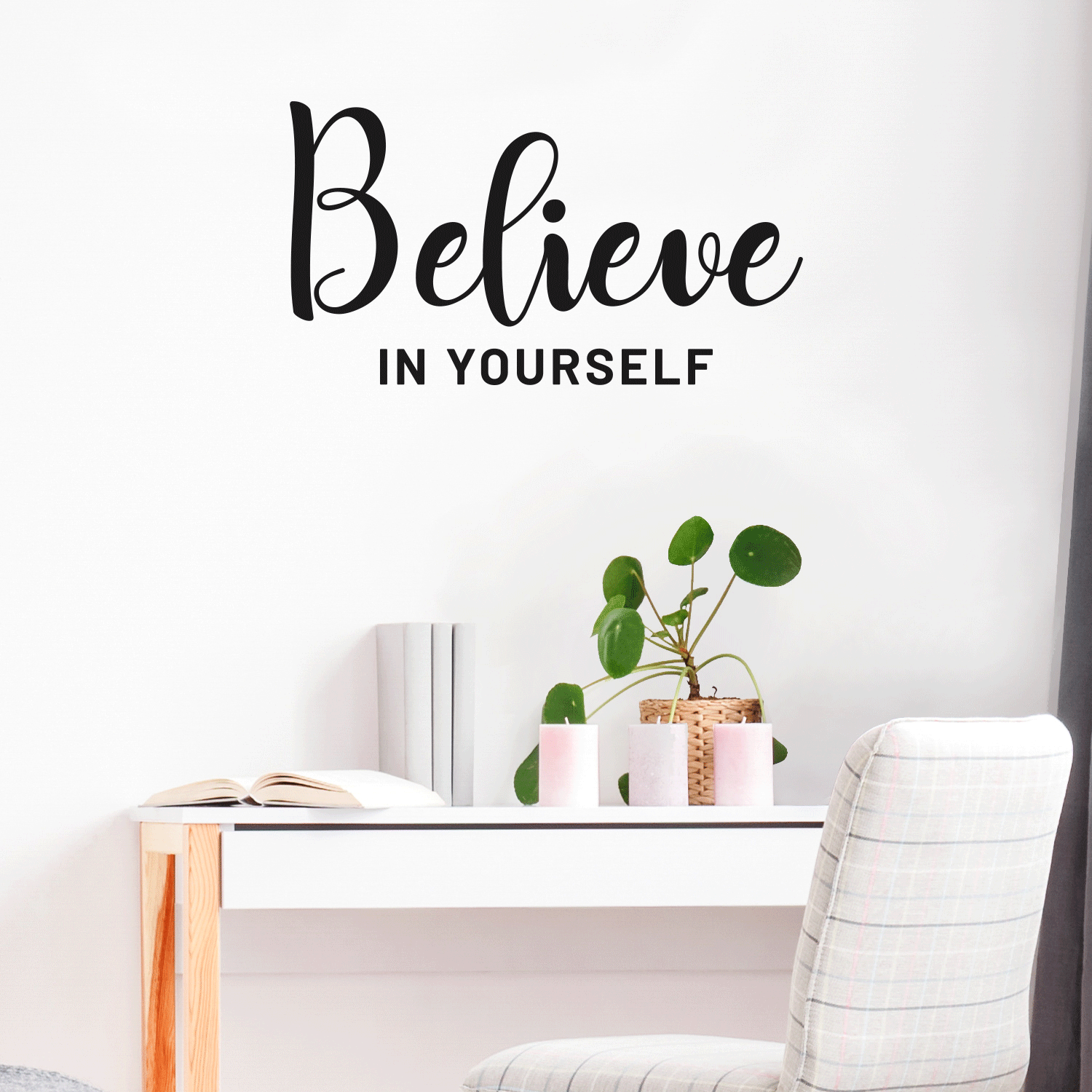 Vinyl Wall Art Decal - Believe In Yourself - Inspirational Quote Art 17