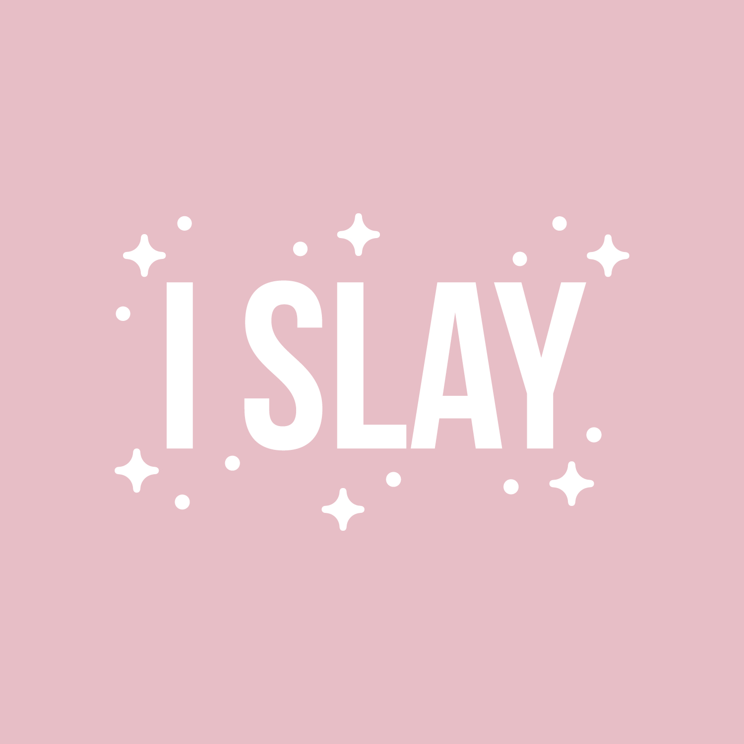 I Slay - White 17" x 27.5" Wall Art Decal Vinyl Sticker - Picture 2 of 5