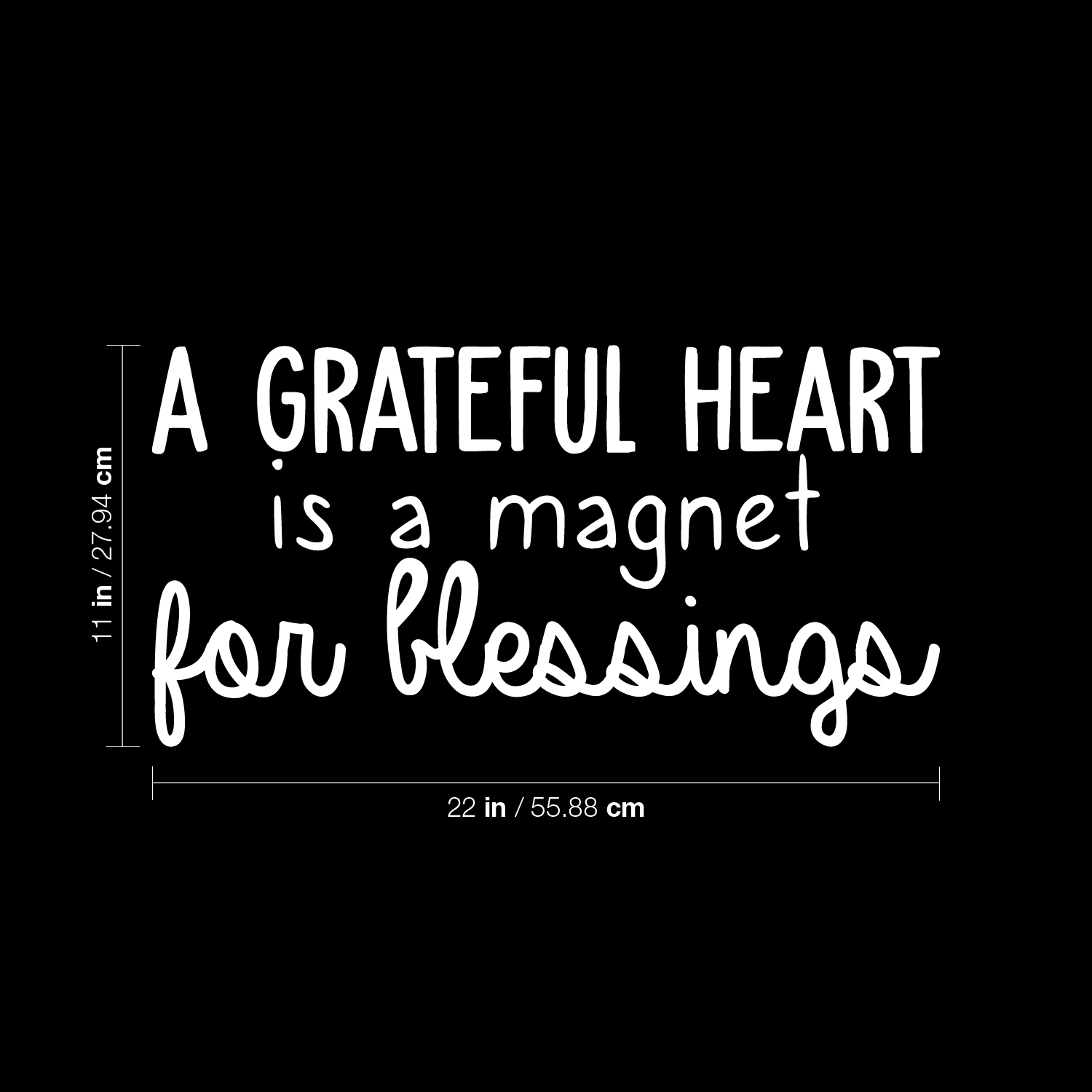 A Grateful Heart is A Magnet for Blessings - White 11" x 22" Wall Decal Vinyl - Bild 4 von 5