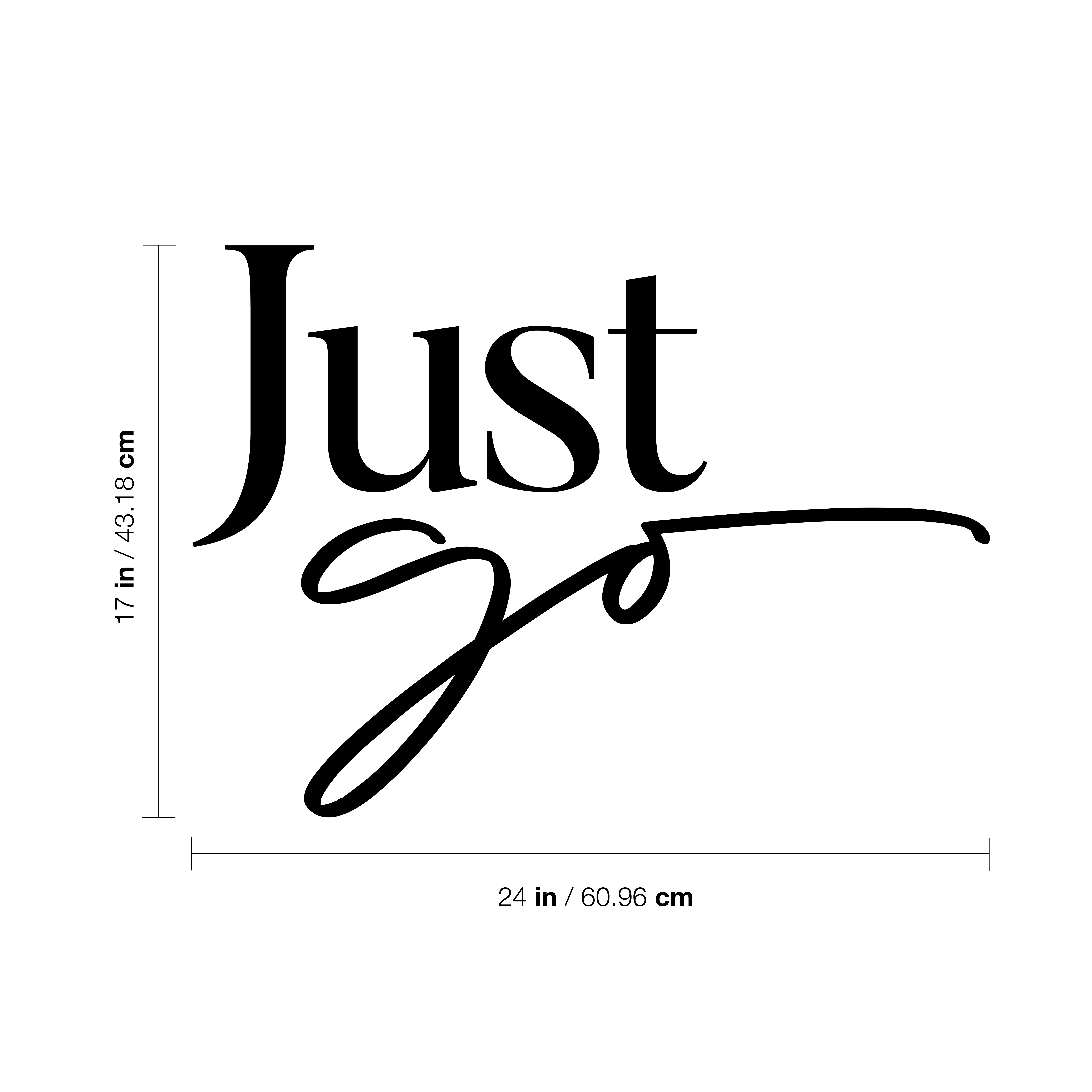 Just Go - Black 17" x 24" Wall Art Decal Vinyl Sticker