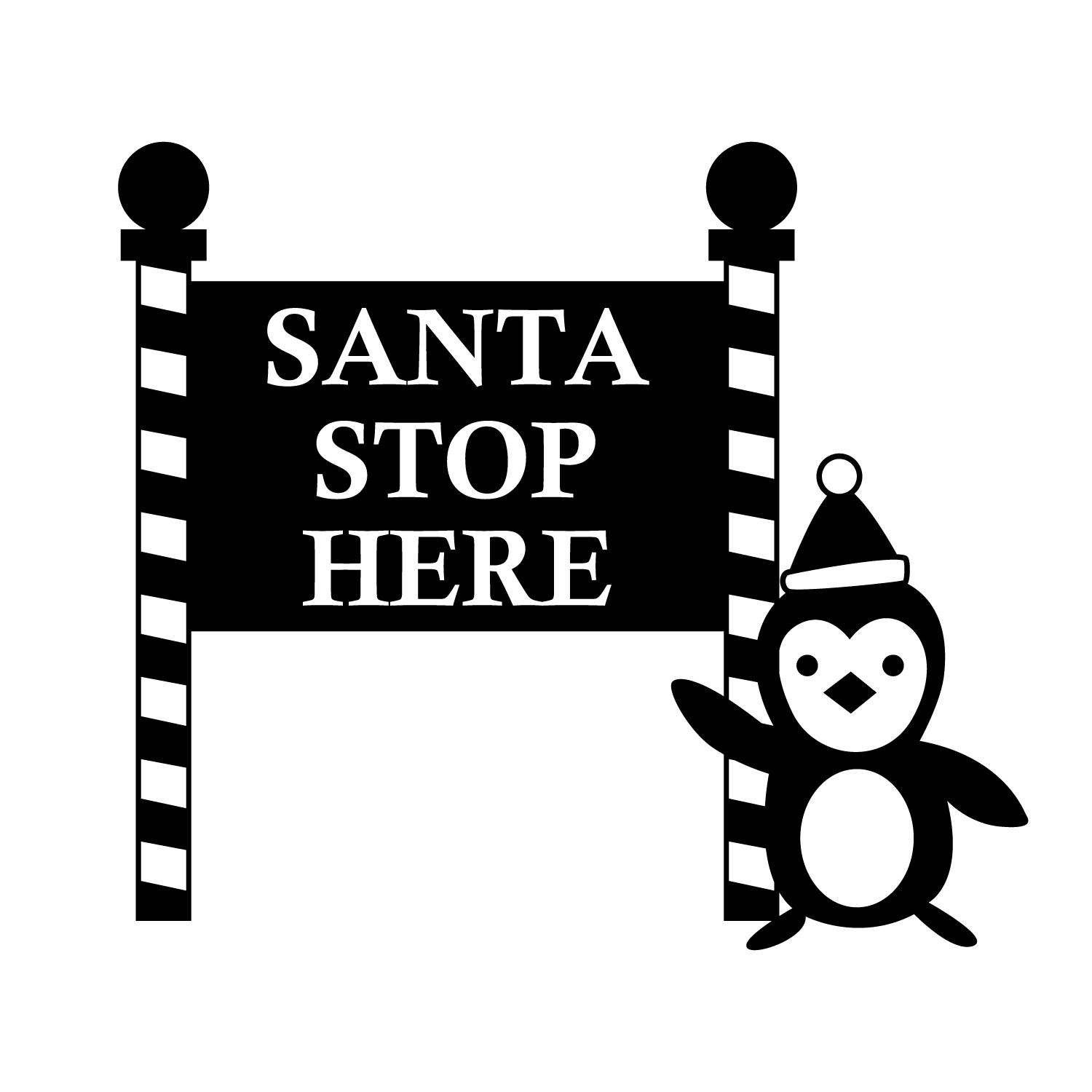 Vinyl Wall Art Decal - Santa Stop with Penguin Sign - 23