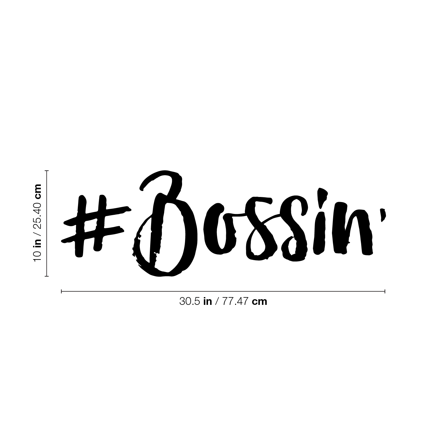 #Bossin - Black 10" x 30.5" Wall Art Decal Vinyl Sticker