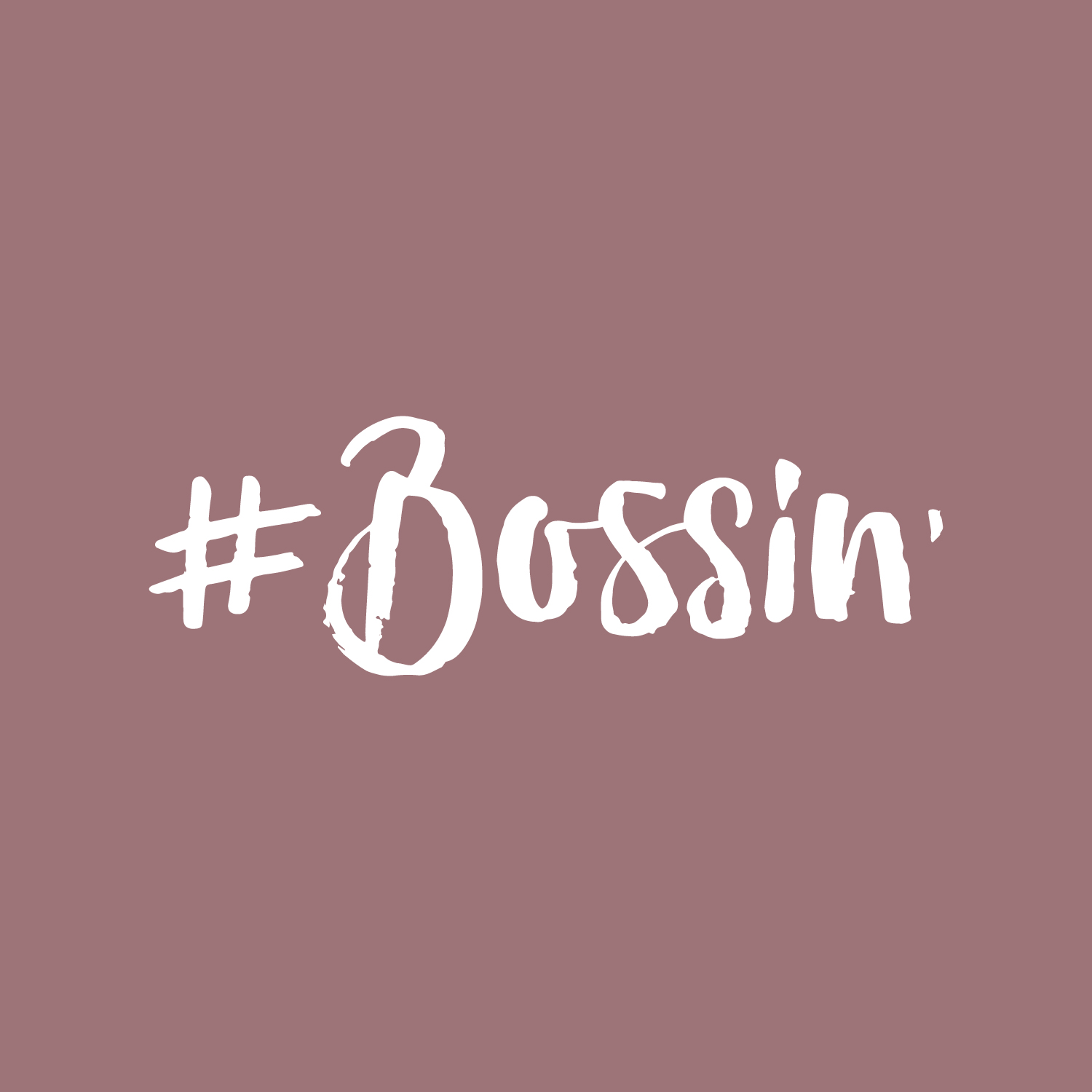 #Bossin - White 10" x 30.5" Wall Art Decal Vinyl Sticker
