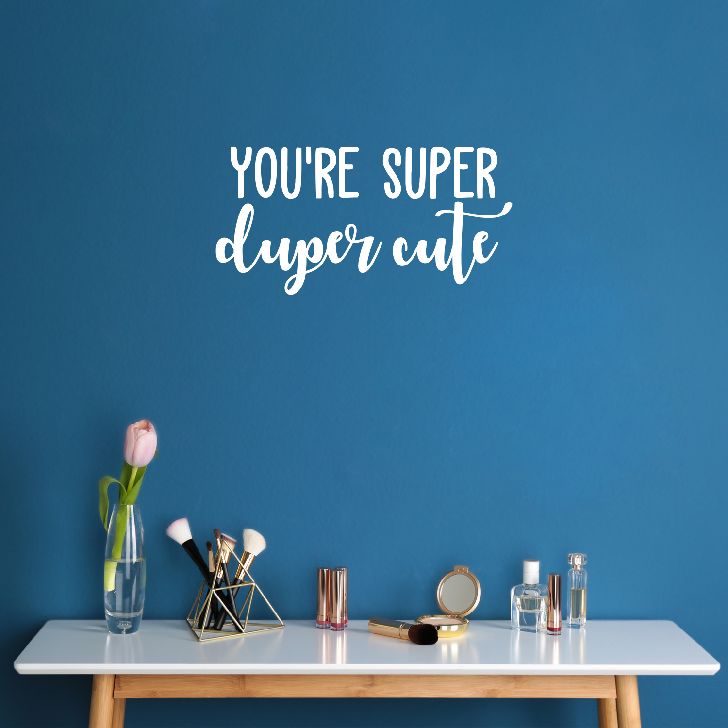 You're Super Duper Cute - Adesivo in vinile adesivo bianco 11" x 22" Wall Art - Foto 4 di 4