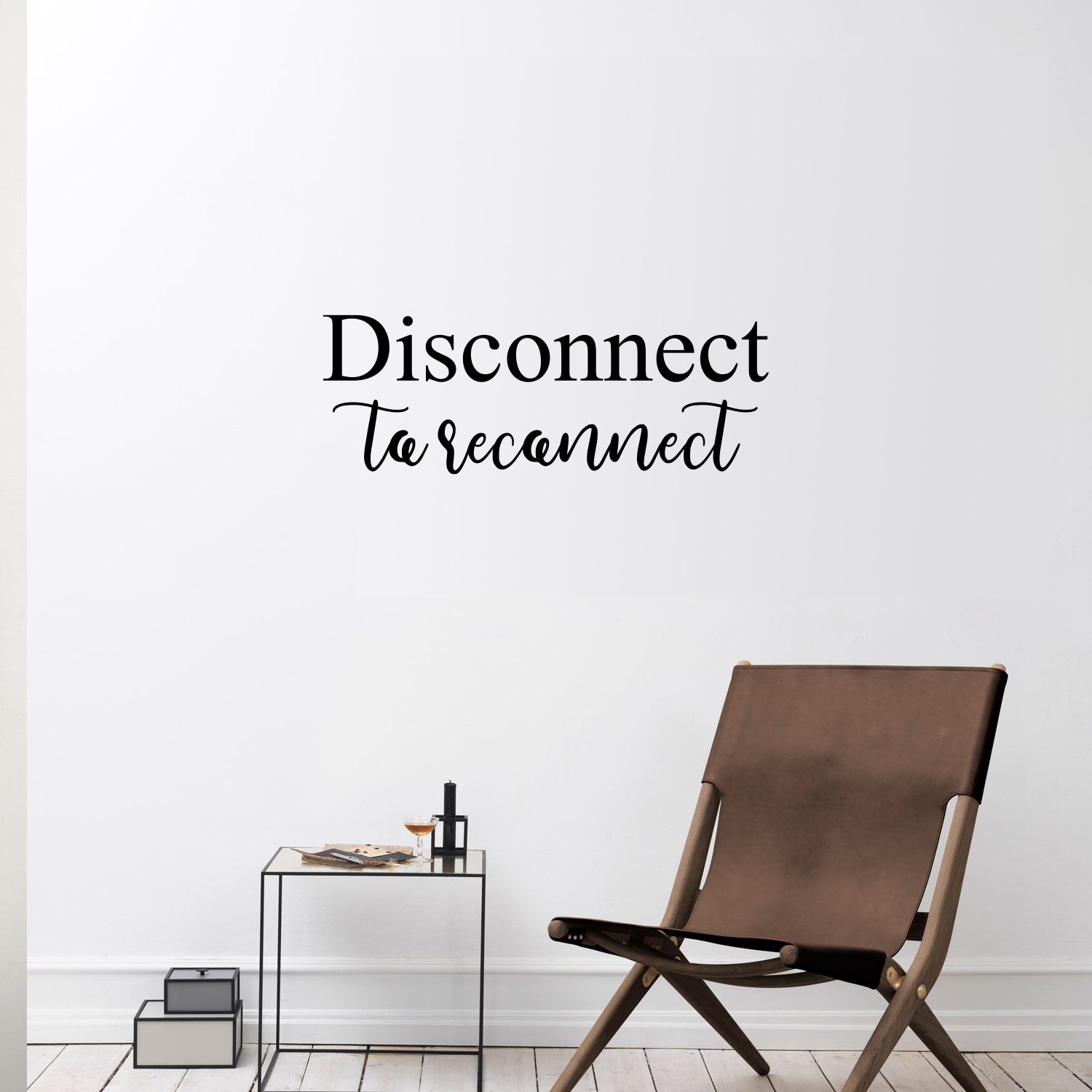 Disconnect to Reconnect - Black 11" x 30" Wall Art Decal Vinyl Sticker - Picture 1 of 5