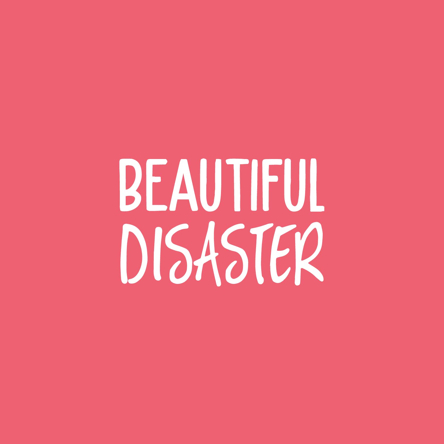 Beautiful Disaster - White 13" x 20" Wall Art Naklejka Naklejka winylowa - Zdjęcie 3 z 4
