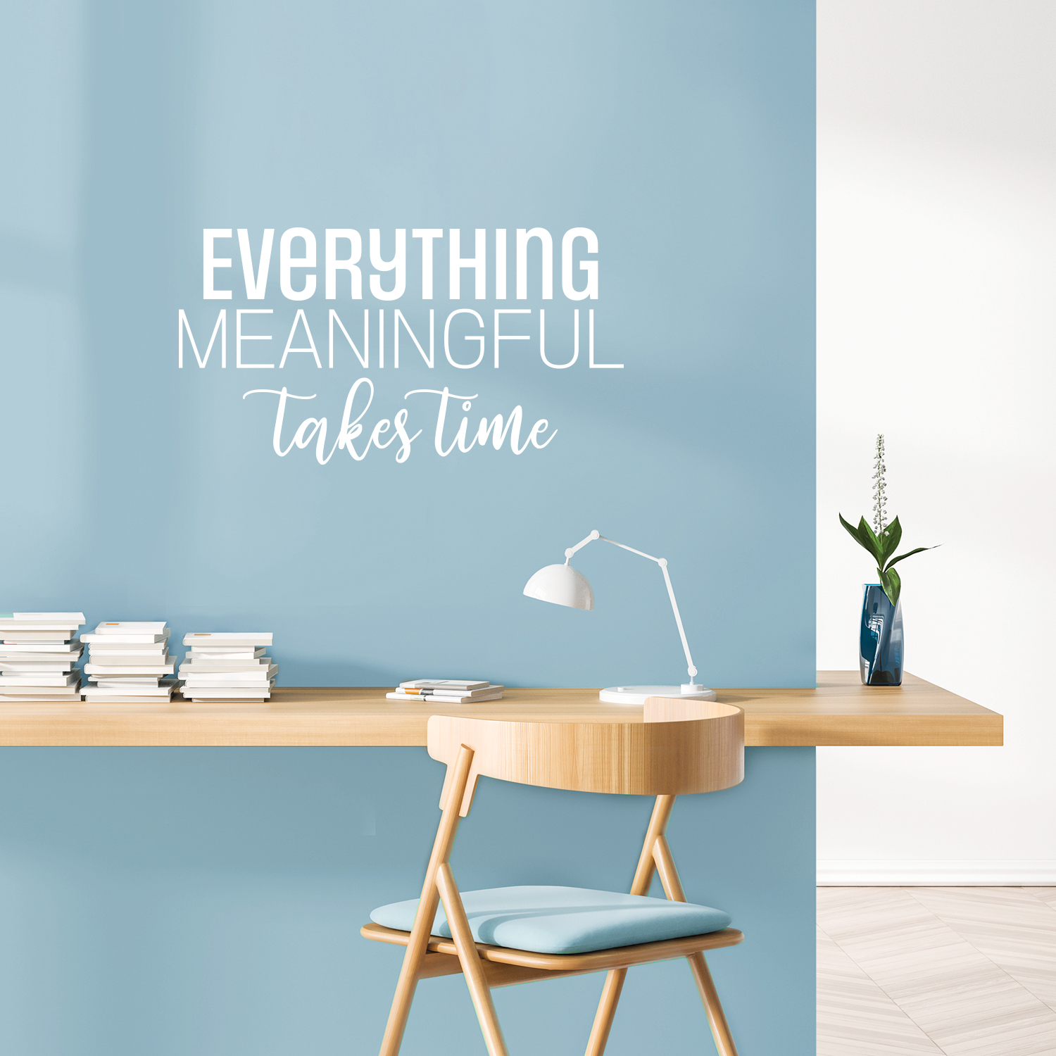 Everything Meaningful Takes Time - White 13" x 25" Wall Art Decal Vinyl Sticker - Picture 1 of 5