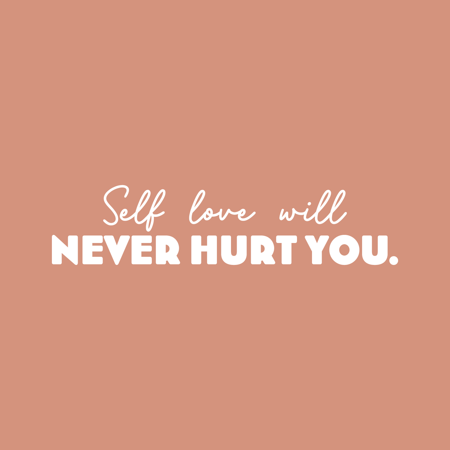 Self Love Will Never Hurt You - White 6" x 25" Wall Art Decal Vinyl Sticker - Zdjęcie 2 z 4