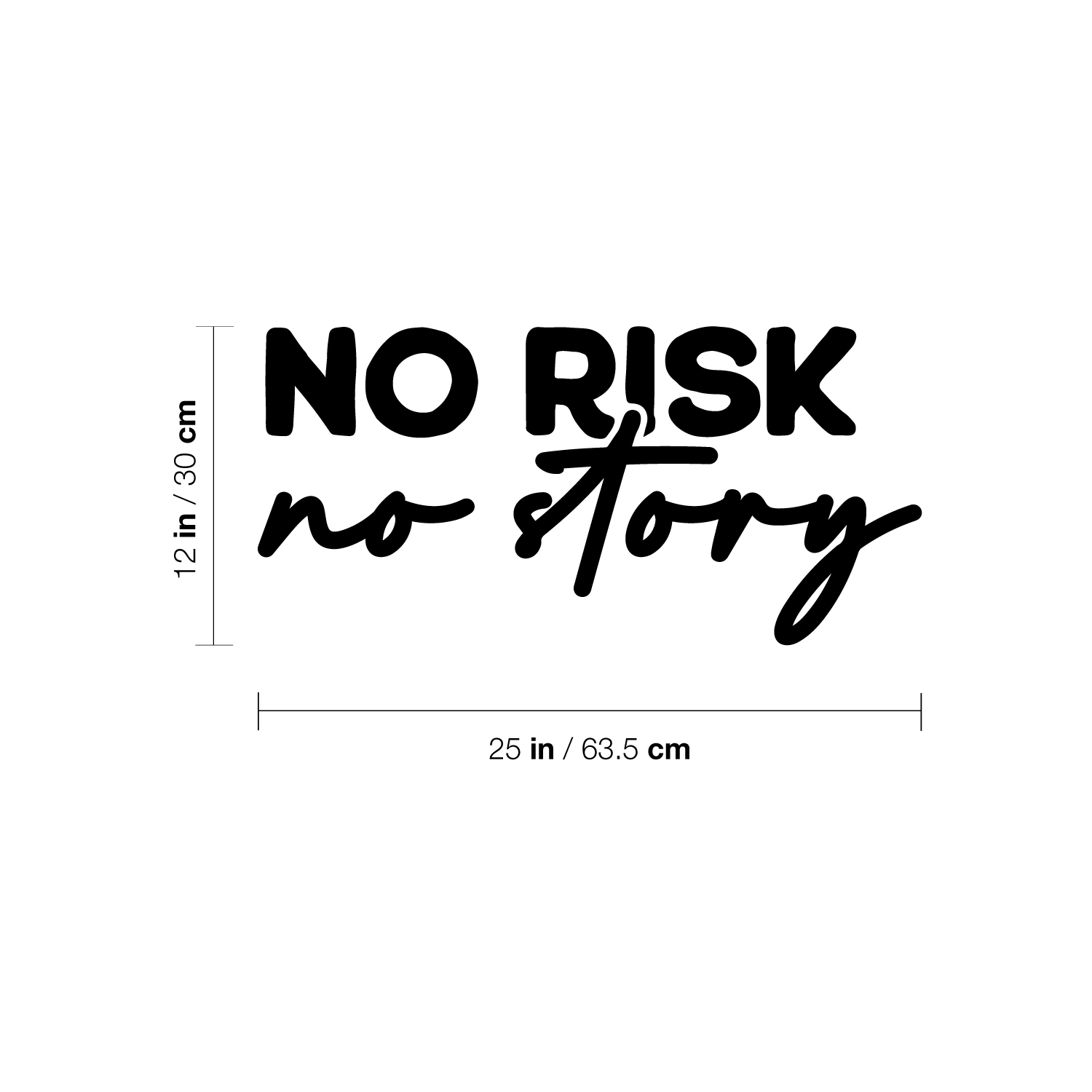 No Risk No Story - Vinyl Wall Decal Motivational Adventure Decor Black 12x25 - Picture 2 of 4