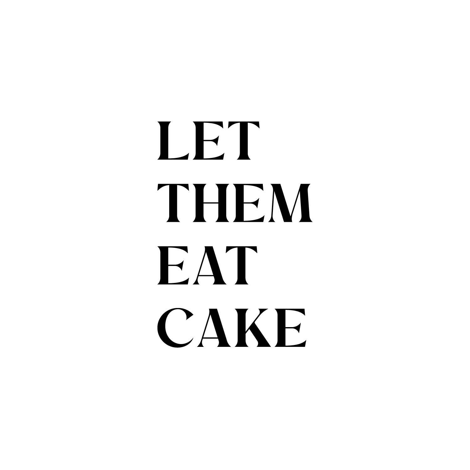 Vinyl Wall Art Decal Let Them Eat Cake 20" x 13.5" Trendy Lovely